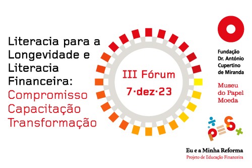 Literacia para a Longevidade: Fórum do Eu e a Minha Reforma chega a 7 de dezembro!