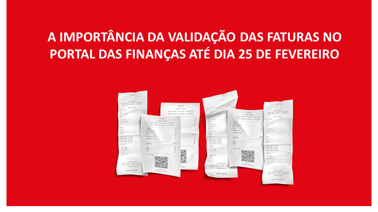 A importância da validação das Faturas no Portal das Finanças | e-Faturas até dia 25 de fevereiro