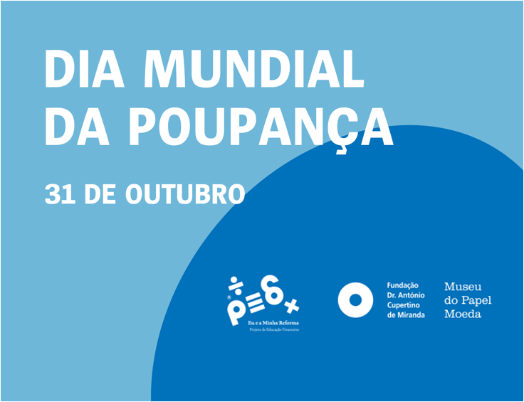 5 Curiosidades sobre o Dia Mundial da Poupança!