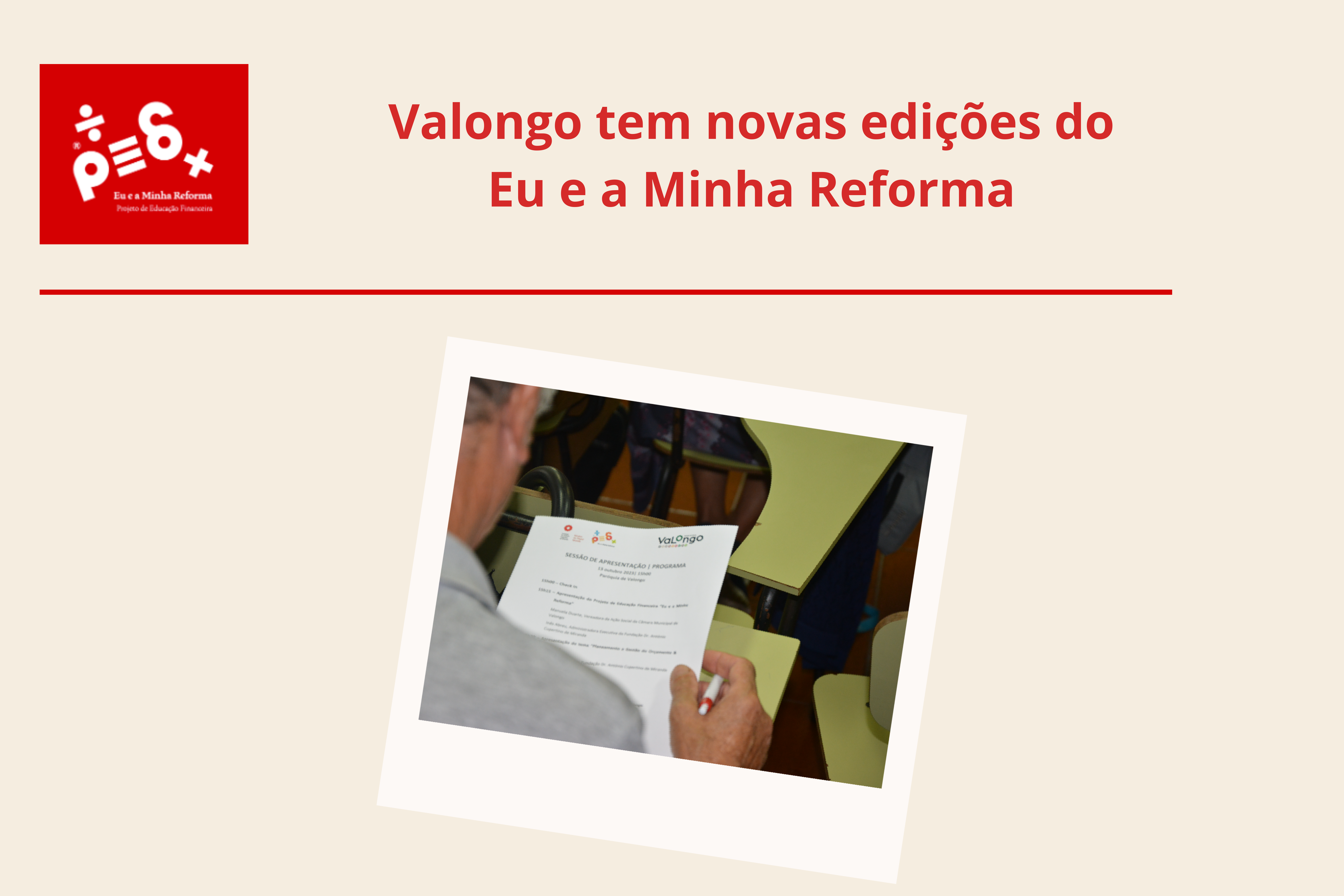 Valongo tem novas edições do Eu e a Minha Reforma